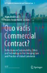 [PDF]Quo vadis Commercial Contract?: Reflections on Sustainability, Ethics and Technology in th...