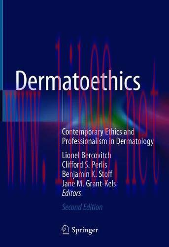 [AME]Dermatoethics: Contemporary Ethics and Professionalism in Dermatology (Original PDF)