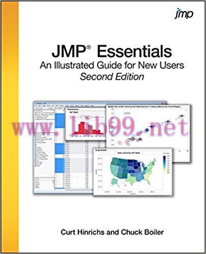 JMP Essentials: An Illustrated Step-by-Step Guide for New Users, Second Edition 2nd Edition,