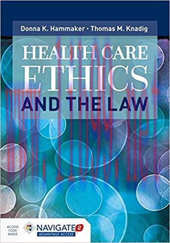 [PDF]Health Care Ethics and the Law
