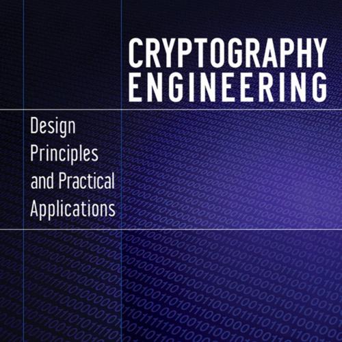 Cryptography Engineering_ Design Principles and Practical Applications - Niels Ferguson, Bruce ...