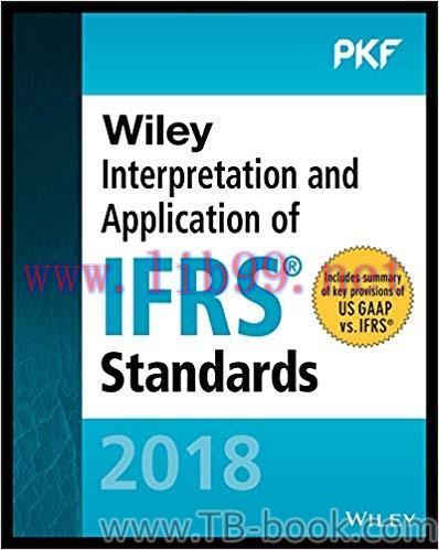 Wiley Interpretation and Application of IFRS Standards 1st Edition by PKF International Ltd 课本