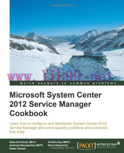 [FOX-Ebook]Microsoft System Center 2012 Service Manager Cookbook