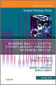 [AME]Measuring Quality in a Shifting Payment Landscape: Implications for Surgical Oncology, An ...