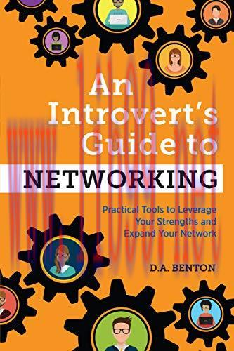 [FOX-Ebook]An Introvert's Guide to Networking: Practical Tools to Leverage Your Strengths and E...