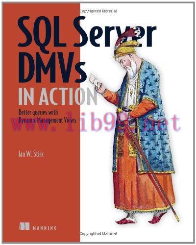 [FOX-Ebook]SQL Server DMVs in Action: Better Queries with Dynamic Management Views
