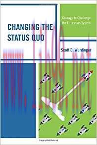 [PDF]Changing the Status Quo