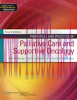 [AME]Principles and Practice of Palliative Care and Supportive Oncology, 4th Edition (ORIGINAL ...