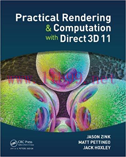 Practical Rendering and Computation with Direct3D 11 1st Edition,