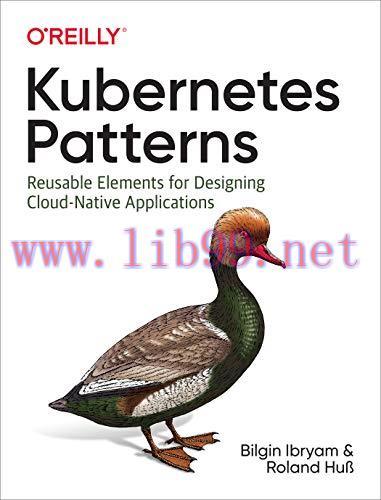 [FOX-Ebook]Kubernetes Patterns: Reusable Elements for Designing Cloud-Native Applications