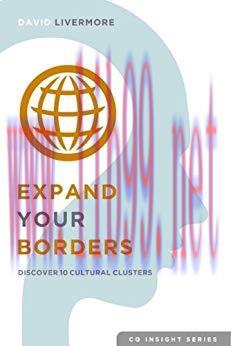 Expand Your Borders: Discover Ten Cultural Clusters (CQ Insight Series Book 1)