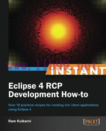 [FOX-Ebook]Instant Eclipse 4 RCP Development How-to