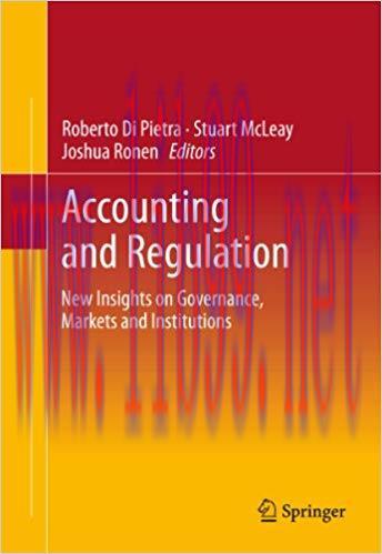 (PDF)Accounting and Regulation: New Insights on Governance, Markets and Institutions 1st ed. 20...
