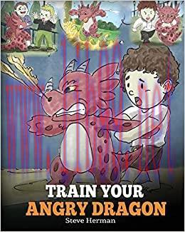 (PDF)Train Your Angry Dragon: A Cute Children Story To Teach Kids About Emotions and Anger Mana...