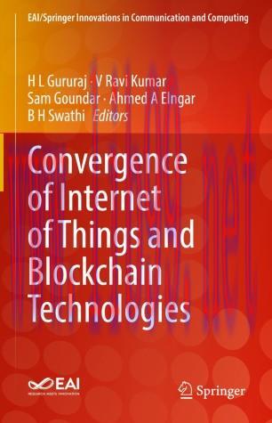 Convergence of Internet of Things and Blockchain Technologies