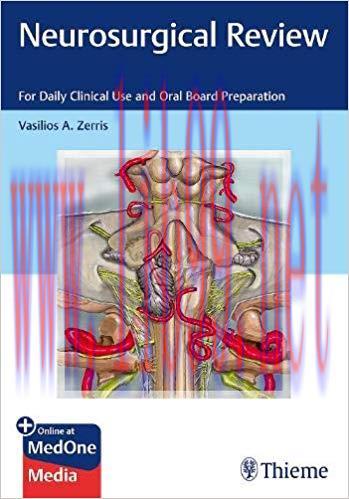 [AME]Neurosurgical Review: For Daily Clinical Use and Oral Board Preparation (PDF)