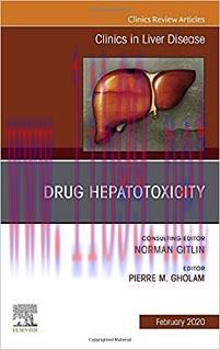 [AME]Drug Hepatotoxicity, An Issue of Clinics in Liver Disease (Volume 24-1) (The Clinics: Inte...