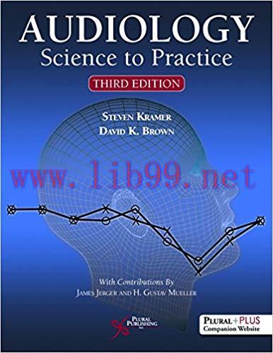 [PDF]Audiology: Science to Practice, Third Edition