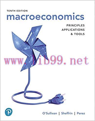 [PDF]Macroeconomics Principles, Applications and Tools, 10th Edition [Arthur O’Sullivan]