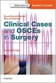 [AME]Clinical Cases and OSCEs in Surgery: The definitive guide to passing examinations, 3rd edi...