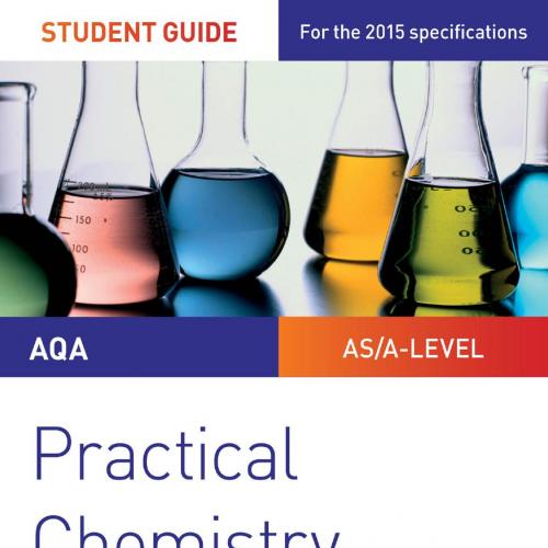 AQA A-level Chemistry Student Guide_ Practical Chemistry - Nora Henry