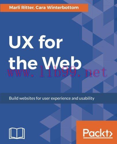 [FOX-Ebook]UX for the Web: Build websites for user experience and usability