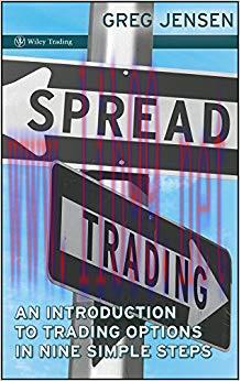 (PDF)Spread Trading: An Introduction to Trading Options in Nine Simple Steps (Wiley Trading Boo...