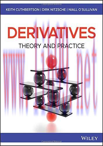 [FOX-Ebook]Derivatives: Theory and Practice