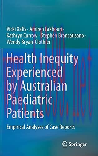 [AME]Health Inequity Experienced by Australian Paediatric Patients: Empirical Analyses of Case ...