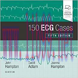 [AME]150 ECG Cases, 5th Edition (ORIGINAL PDF from_ Publisher)
