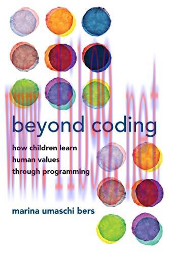 [FOX-Ebook]Beyond Coding: How Children Learn Human Values through Programming
