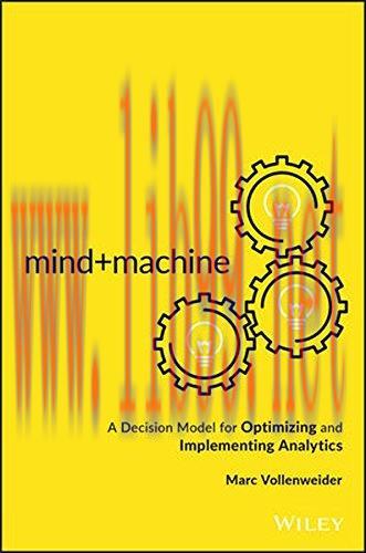 [FOX-Ebook]Mind+Machine: A Decision Model for Optimizing and Implementing Analytics