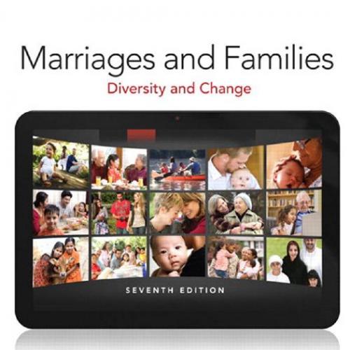 Marriages and Families 7th Edition by Mary Ann A. Schwartz