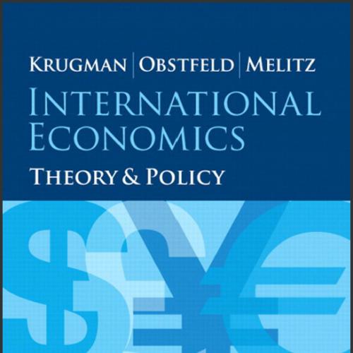(Test Bank)International Economics Theory and Policy 10th Edition by Krugman.zip
