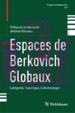 [PDF]Espaces de Berkovich Globaux: Cat&eacute;gorie, Topologie, Cohomologie