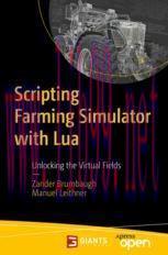 [PDF]Scripting Farming Simulator with Lua: Unlocking the Virtual Fields