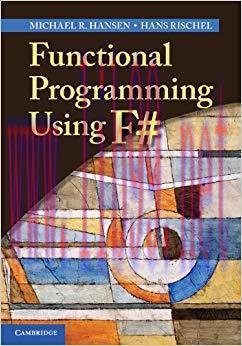 Functional Programming Using F# 1st Edition,