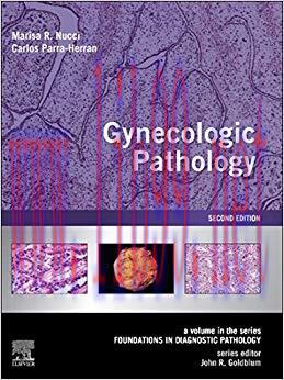 (PDF)Gynecologic Pathology E-Book: A Volume in the Series: Foundations in Diagnostic Pathology ...