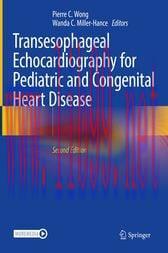 [AME]Transesophageal Echocardiography for Pediatric and Congenital Heart Disease, 2nd Edition (...