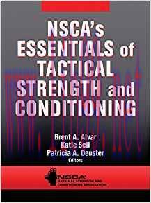[PDF]NSCA&rsquo;S Essentials of Tactical Strength and Conditioning