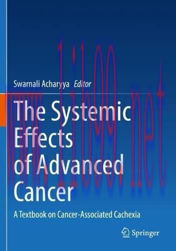 [AME]The Systemic Effects of Advanced Cancer: A Textbook on Cancer-Associated Cachexia (EPUB)