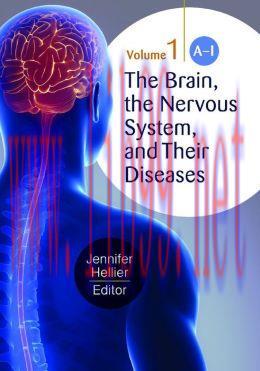 [AME]The Brain, the Nervous System, and Their Diseases [3 volumes]