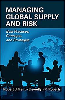 (PDF)Managing Global Supply and Risk Best Practices, Concepts, and Strategies 1st Edition