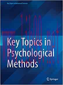 [AME]Key Topics in Psychological Methods (Key Topics in Behavioral Sciences) (Original PDF)