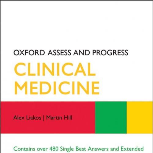 Oxford Assess and Progress Clinical Medicine, 2E