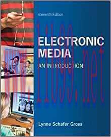 [PDF]Electronic Media: An Introduction 11th Edition [Lynne Schafer Gross]