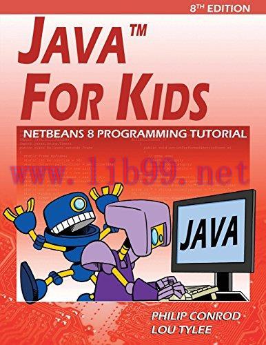 [FOX-Ebook]Java For Kids: NetBeans 8 Programming Tutorial, 8th Edition