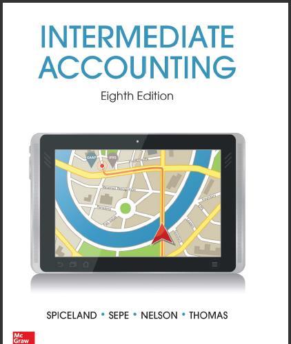 (Test Bank)Intermediate Accounting 8th Edition by Spiceland.zip