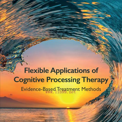 [AME]Flexible Applications of Cognitive Processing Therapy: Evidence-Based Treatment Methods (E...