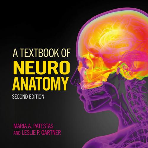 Textbook of Neuroanatomy 2nd Edition, A